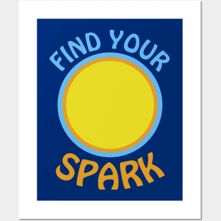 Find Your Spark Posters and Art